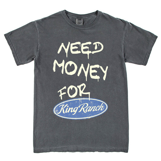 Need Money For King Ranch NEW